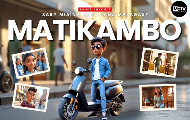 Matikambo: Sary Miaina Kristiana Malagasy ( Bande Annonce )