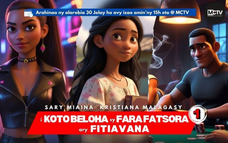 BANDE ANNONCE : i KOTOBELOHA sy FARA FATSORA ary FITIAVANA