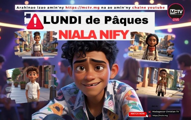 LUNDI DE PAQUES, NIALA NIFY