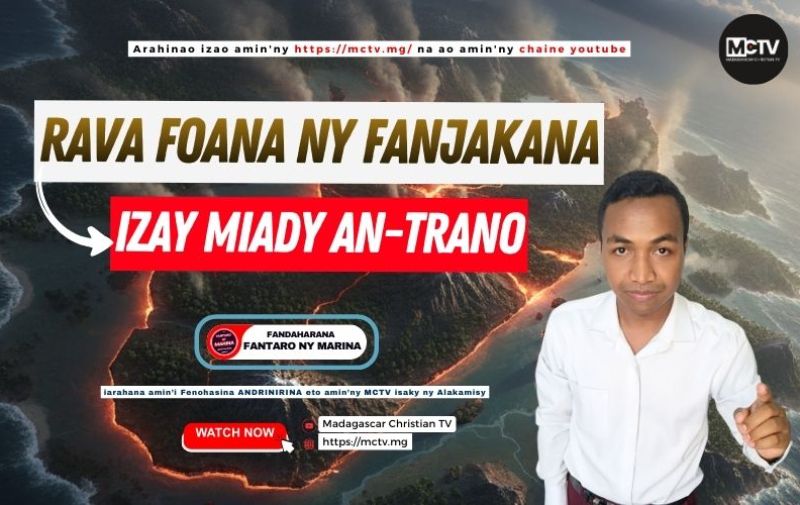 RAVA FOANA NY FANJAKANA IZAY MIADY AN-TRANO
