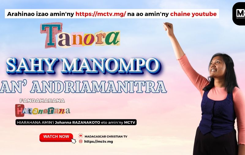 TANORA SAHY MANOMPO AN'ANDRIAMANITRA