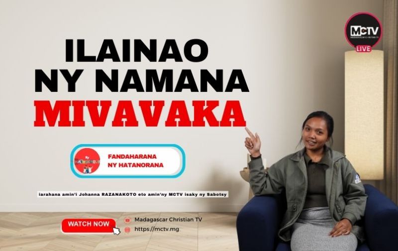 ILAINAO NY NAMANA MIVAVAKA
