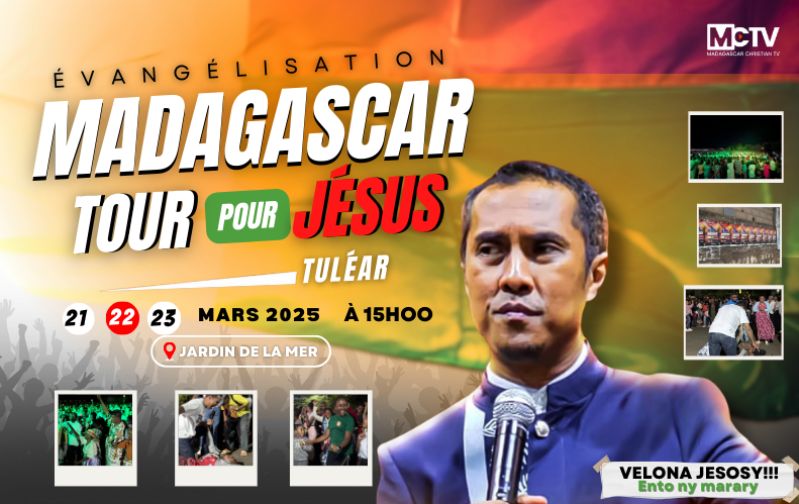 RECAP MADAGASCAR TOUR POUR JESUS TANY TOLIARA NIARAKA TAMIN'NY PASTEUR RIJA RANDRIANANDIANINA | MCTV