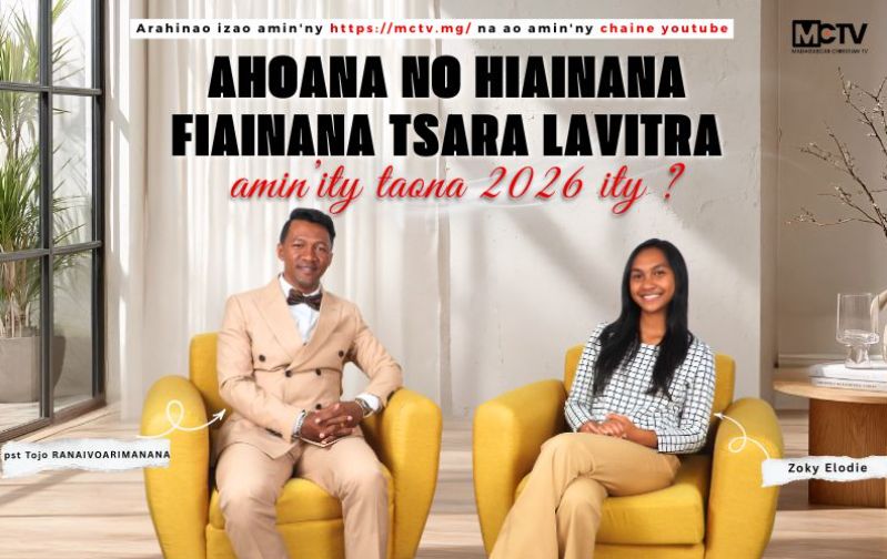 AHOANA NO HIAINANA FIAINANA TSARA LAVITRA AMIN'ITY 2026 ITY ?
