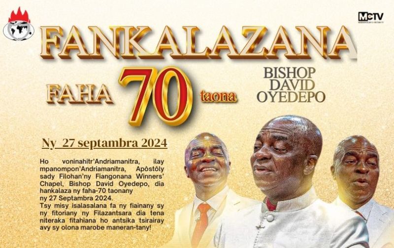 BISHOP DAVID OYEDEPO MANKALAZA NY FAHA 70 Taonany ny 27 septambra  2024