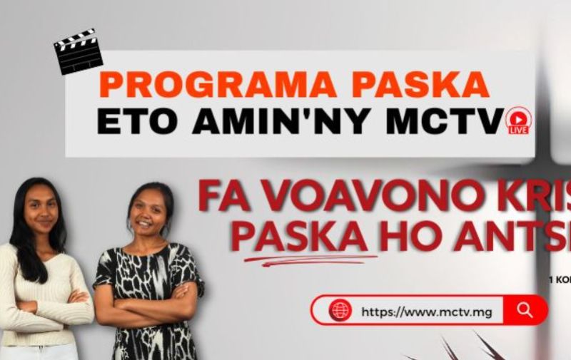 PROGRAMA PASKA ETO AMIN'NY MCTV